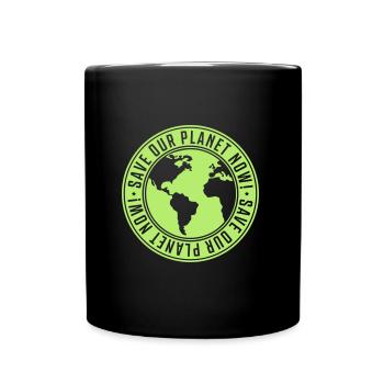 save our planet now - Tasse einfarbig - Schwarz - Vorne