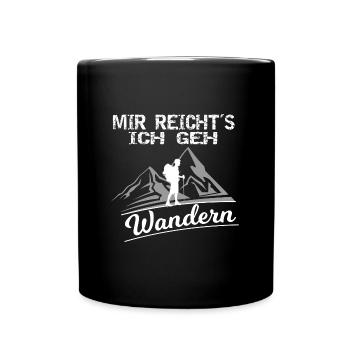 Mir reichts ich geh wandern - Tasse einfarbig - Schwarz - Vorne
