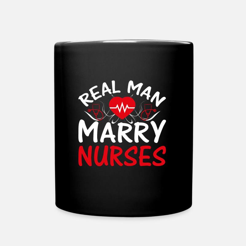 Real Man Marry Nurses Nurse - Mug uni - noir
