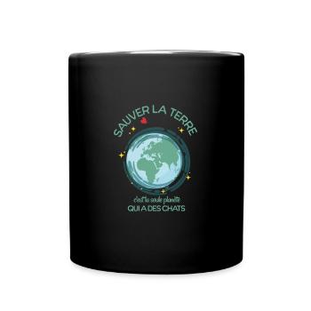 Sauver la terre c'est la planète qui a des chats - Mug uni - noir - Devant