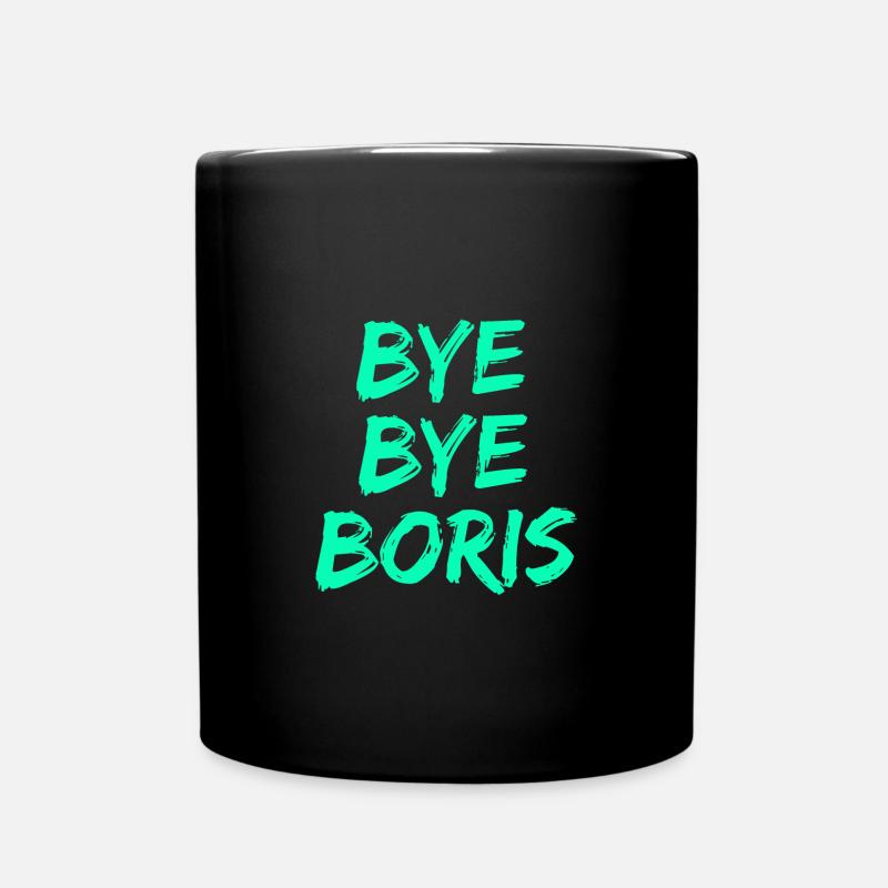BYE BYE BORIS - Tasse einfarbig - Schwarz