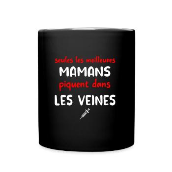 seules les meilleures mamans piquentdansles veines - Mug uni - noir - Devant