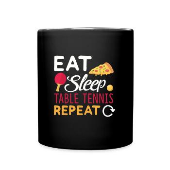 Manger dormir Jouer au tennis de table Répéter - Mug uni - noir - Devant