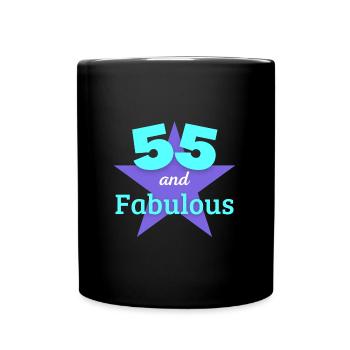 55 years old and fabulous - Full Colour Mug - black - Front
