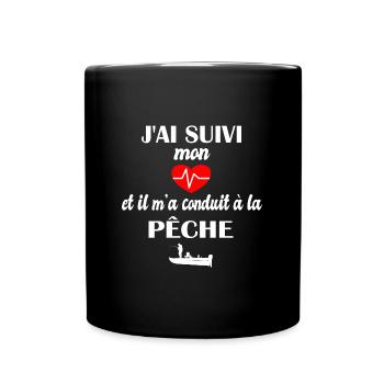 J'ai suivi mon coeur et il m'a conduit à la pêche - Mug uni - noir - Devant
