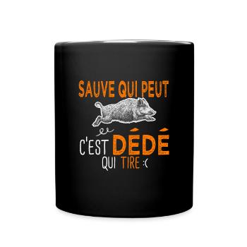c'est dédé qui tire Humour Chasseur andré - Mug uni - noir - Devant