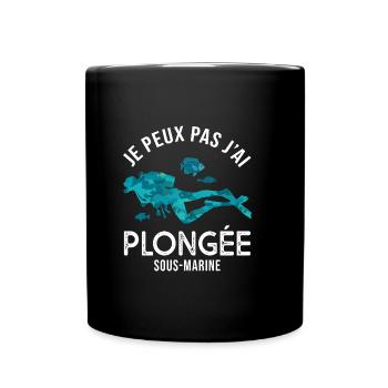 plongée je peux pas j ai plongée sous marine sport - Mug uni - noir - Devant