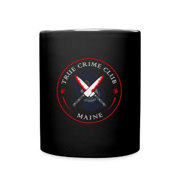 True Crime Club Maine, Murderino Murder Show - Full Colour Mug - black - Front
