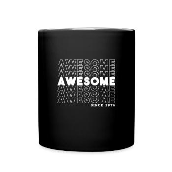 Awesome Since 1976 Man Woman Birthday Retro - Full Colour Mug - black - Front