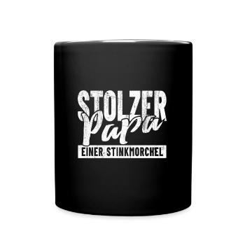 Stolzer Papa einer Stinkmorchel - Tasse einfarbig - Schwarz - Vorne