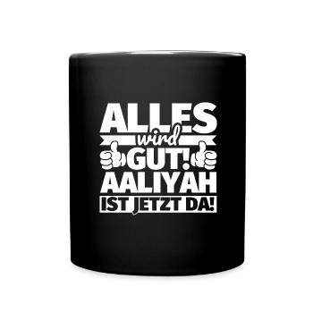 Aaliyah Vorname Geschenk lustiger Spruch - Tasse einfarbig - Schwarz - Vorne
