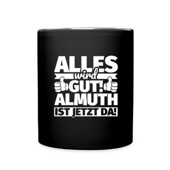 Almuth Vorname Geschenk lustiger Spruch - Tasse einfarbig - Schwarz - Vorne