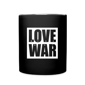 LIEBE STATT KRIEG - Tasse einfarbig - Schwarz - Vorne