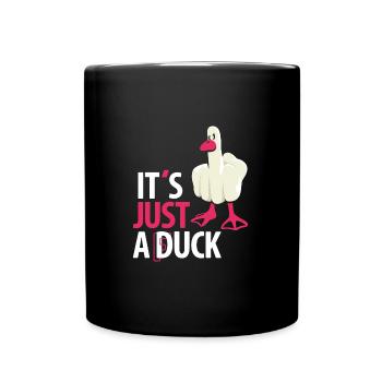 Its just a duck - Mug uni - noir - Devant