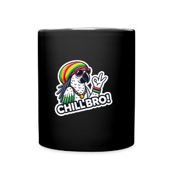 Chill Bro Cool Ambiance de perroquet - Mug uni - noir - Devant