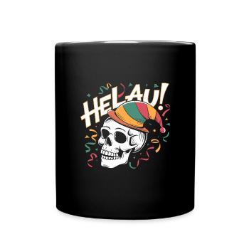 Lustiger Karneval Fasching Skull Helau - Tasse einfarbig - Schwarz - Vorne