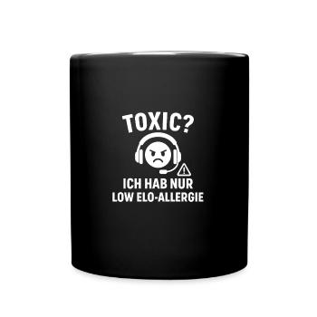 Toxic I only have low allergy - Full Colour Mug - black - Front