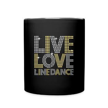 Line Dance Dancing Dancer Country Music Gift - Full Colour Mug - black - Front