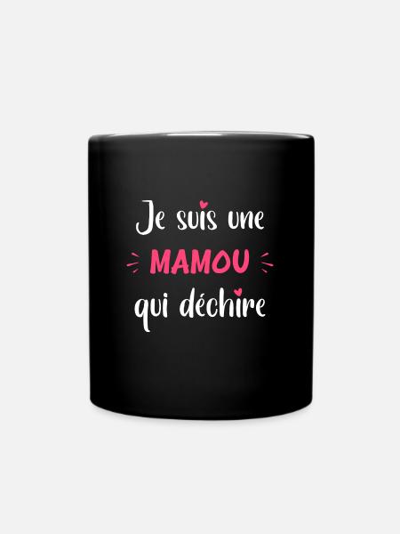 Je suis une mamou qui déchire - Mug uni - noir
