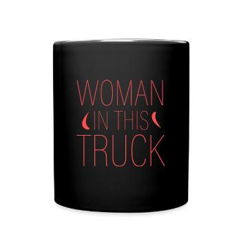 Woman in this truck - Full Colour Mug - black - Front