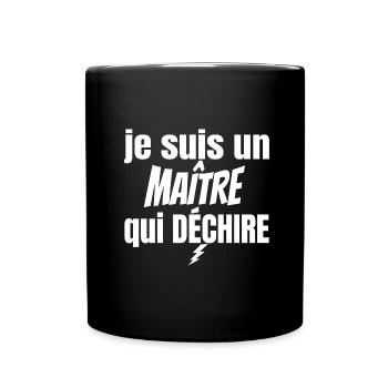 maître qui déchire - Mug uni - noir - Devant