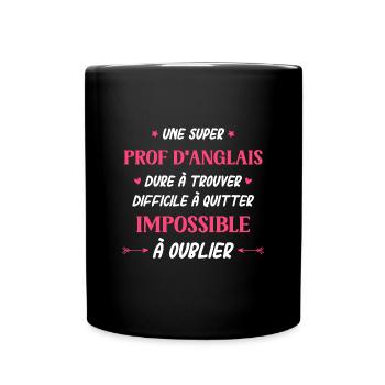 Super prof d'anglais - Mug uni - noir - Devant