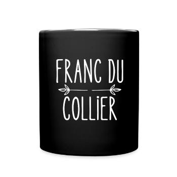 franc du collier - Mug uni - noir - Devant