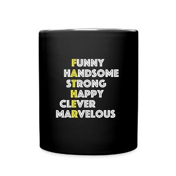 Father | funny, handsome, strong, happy - Full Colour Mug - black - Front