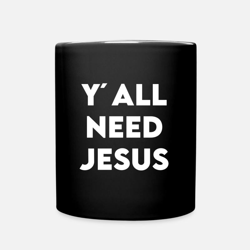 Y'all Need Jesus - Full Colour Mug - black