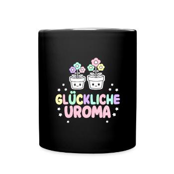 Glückliche Uroma Geburtstag Beste Uroma Muttertag - Tasse einfarbig - Schwarz - Vorne