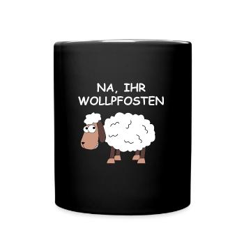 Na ihr Wollpfosten | Schaf, lustige Sprüche - Tasse einfarbig - Schwarz - Vorne