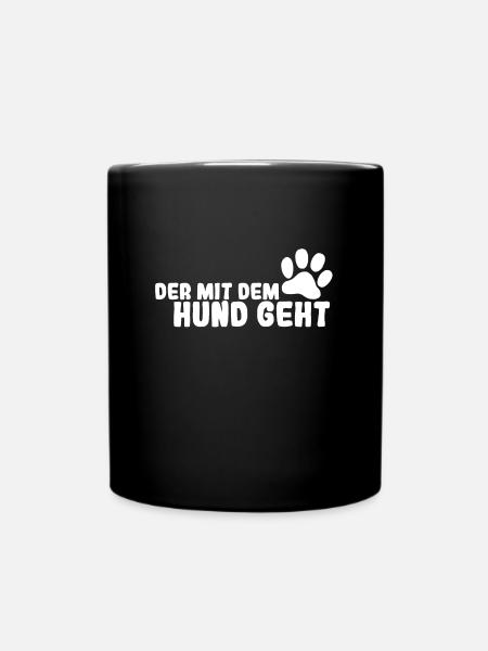 Der mit dem Hund geht - Tasse einfarbig - Schwarz