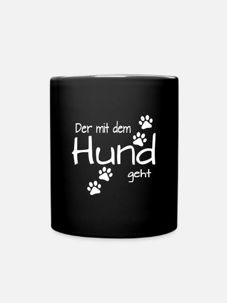 Der mit dem Hund geht - Tasse einfarbig - Schwarz