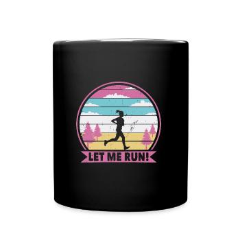 Jogger let me run - Full Colour Mug - black - Front