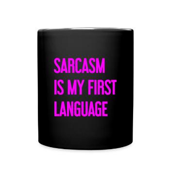 Sarkasmus-Profi - Tasse einfarbig - Schwarz - Vorne