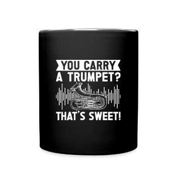 Baritone Player You Carry A Trumpet Euphonium - Full Colour Mug - black - Front