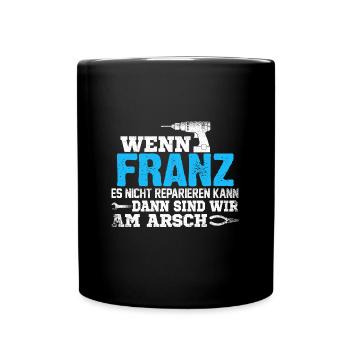 FRANZ - kann es reparieren - Tasse einfarbig - Schwarz - Vorne