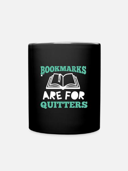 Reading Book Lover Bookmarks For Quitters Gift - Full Colour Mug - black