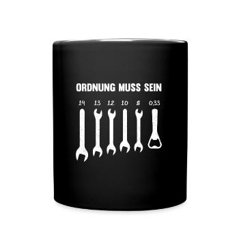 Heimwerken Werkzeug Ordnung Muss Sein Bastler Schr - Tasse einfarbig - Schwarz - Vorne