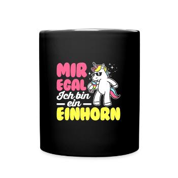 Mir Egal Ich Bin Ein Einhorn Regenbogen Süß Glitze - Tasse einfarbig - Schwarz - Vorne