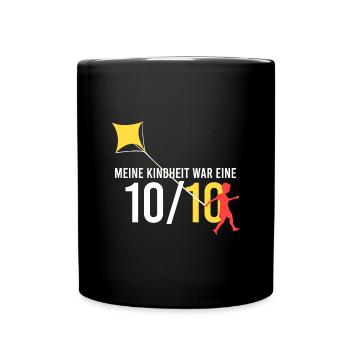 meine Kindheit war eine 10/10 - Tasse einfarbig - Schwarz - Vorne