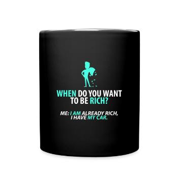 Déjà riche : ma voiture - Mug uni - noir - Devant