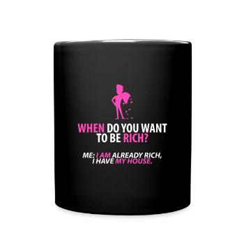 Déjà riche : ma maison - Mug uni - noir - Devant