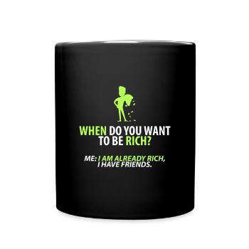 Déjà riche : mes amis - Mug uni - noir - Devant