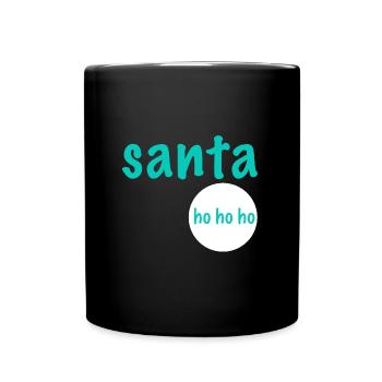 Santa, hohoho | Weihnachten, Geschenk, feiern - Tasse einfarbig - Schwarz - Vorne