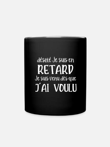 désolé je suis en retard - Mug uni - noir