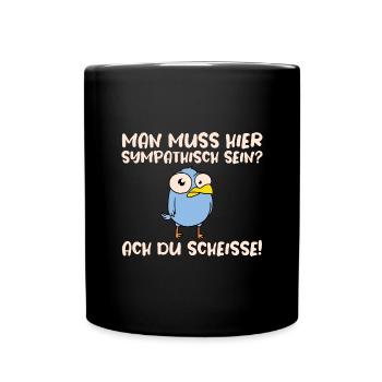 Lustiges Vogel Schwarzer Humor Geschenk - Tasse einfarbig - Schwarz - Vorne