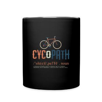 Radfahrer Fahrrad Radfahren Life Cycopath Love Cycling - Tasse einfarbig - Schwarz - Vorne