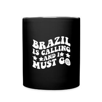 Brasilien Brasilianer Kultur Reisen Essen Tour - Tasse einfarbig - Schwarz - Vorne