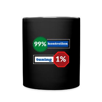 1% Tuning 99% Kontrollen - Tasse einfarbig - Schwarz - Vorne